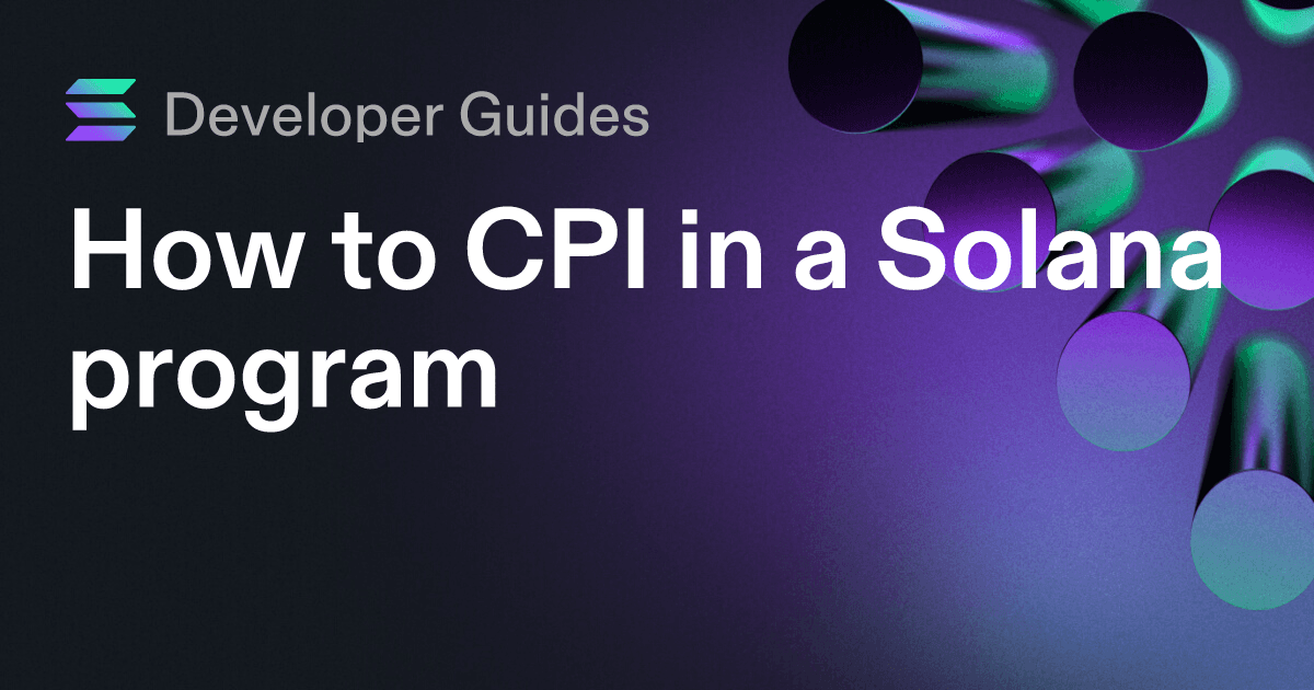 How to CPI in a Solana program