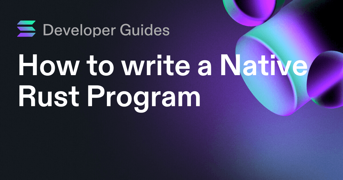 How to write a Native Rust Program